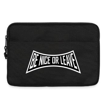 Be Nice Or Leave Funny Statement Attitude Saying - Laptop bag 13" - black - Front