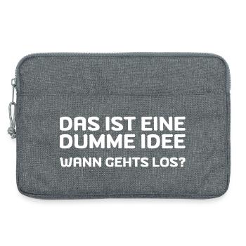 Das ist eine dumme Idee! Wann gehts los? - Laptoptasche 13" - Grau meliert - Vorne