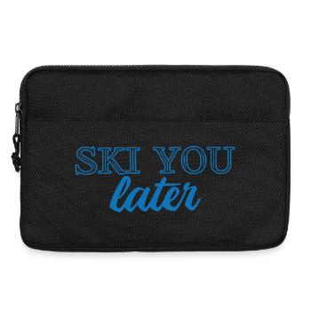 SKI YOU LATER – Funny ski saying - Laptop bag 13" - black - Front