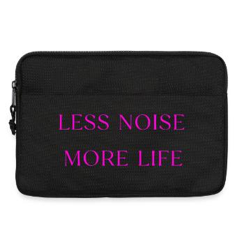 Less Noise More Life Spruch - Laptoptasche 13" - Schwarz - Vorne