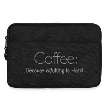 Coffee because adulting is hard Kaffee Spruch  - Laptoptasche 13" - Schwarz - Vorne
