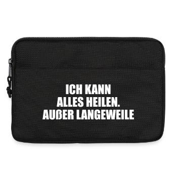 Ich kann alles heilen – außer Langeweile. - Laptoptasche 13" - Schwarz - Vorne
