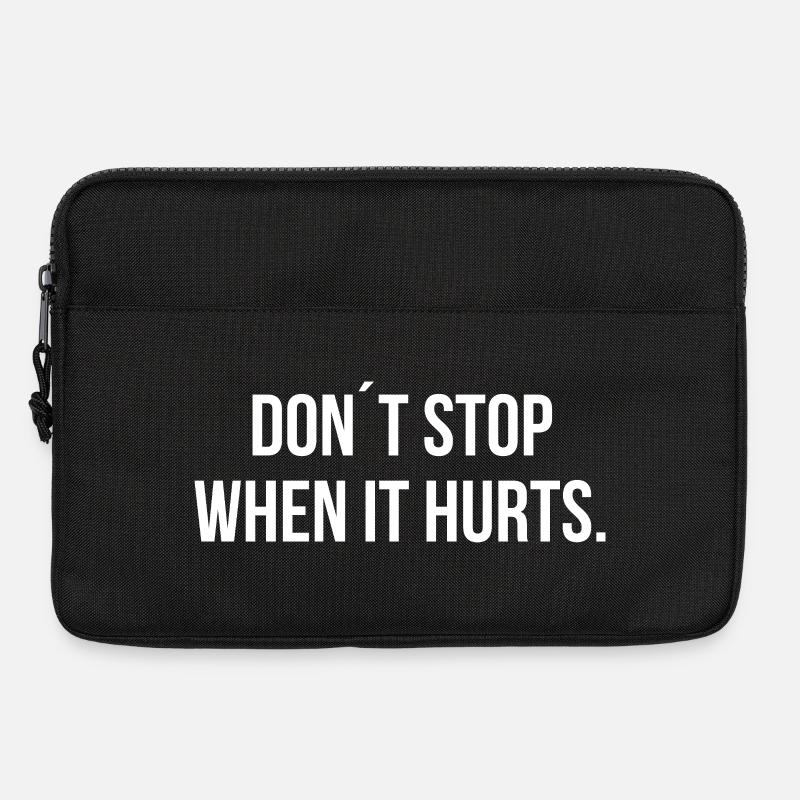 DON´T STOP WHEN IT HURTS. | Greyline Official - Laptoptasche 13" - Schwarz