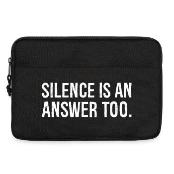 silence is an answer too - Laptop bag 13" - black - Front