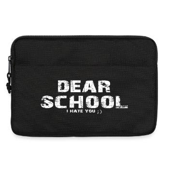 Dear School I Hate You Funny Relatable Student - Laptop bag 13" - black - Front