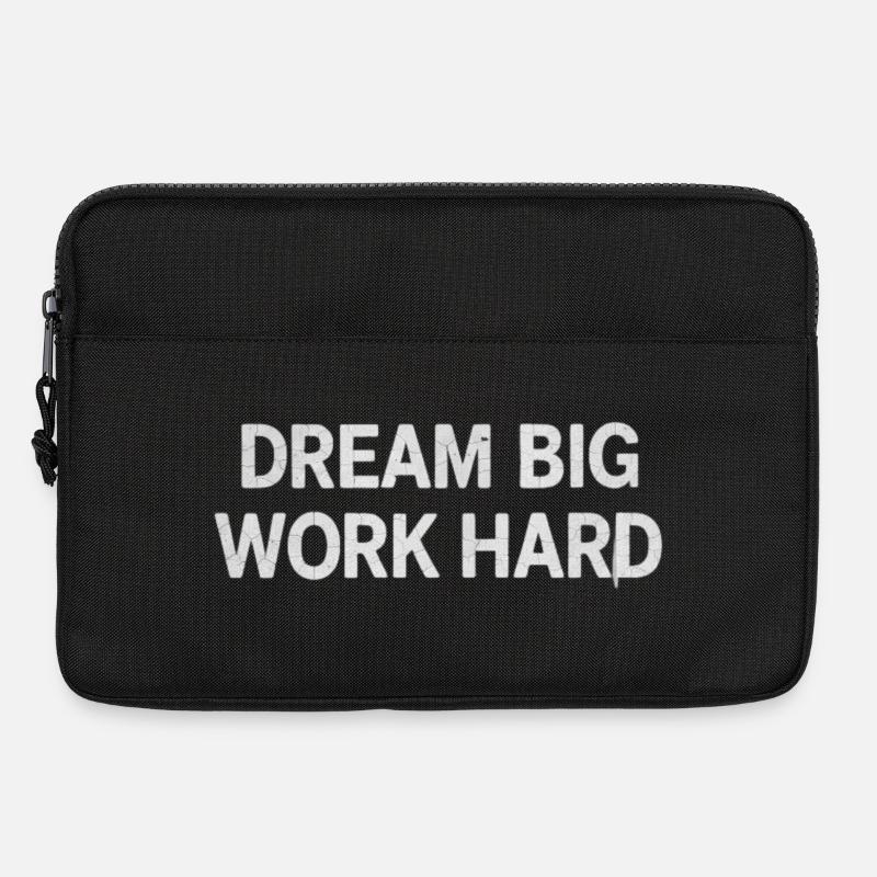 Dream Big, Work Hard - Bold motivation Typography - Laptop bag 13" - black