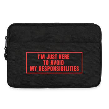 Ich bleibe hier, um Pflichten zu meiden - Laptoptasche 13" - Schwarz - Vorne