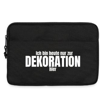 Ich bin heute nur zur Dekoration hier  - Laptoptasche 13" - Schwarz - Vorne