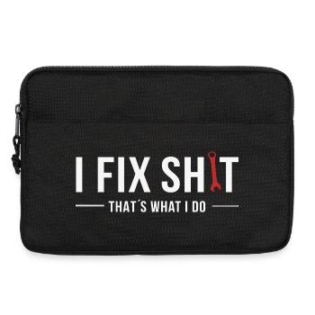 Fix Shit – That’s What I Do  - Laptoptasche 13" - Schwarz - Vorne
