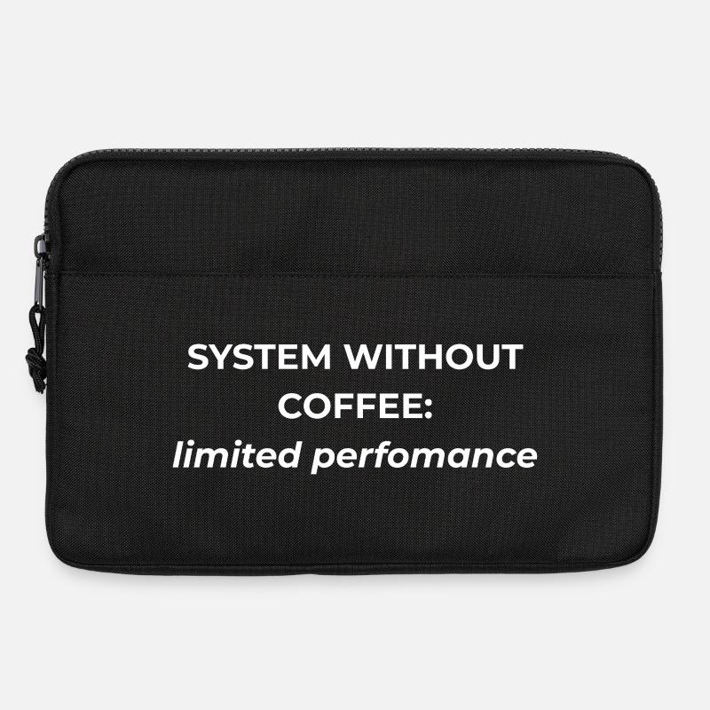 System without coffee: limited performance - Laptop bag 13" - black