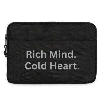 Rich Mind. Cold Heart. - Laptoptasche 13" - Schwarz - Vorne