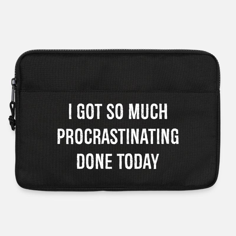 Ich habe heute so viel Prokrastination erledigt, komisch - Laptoptasche 13" - Schwarz