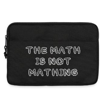 Les mathématiques ne sont pas drôles - Sacoche pour ordinateur portable 13 pouces - noir - Devant