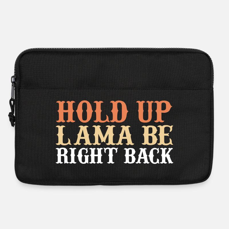 Hold up lama be right back - Laptoptasche 13" - Schwarz