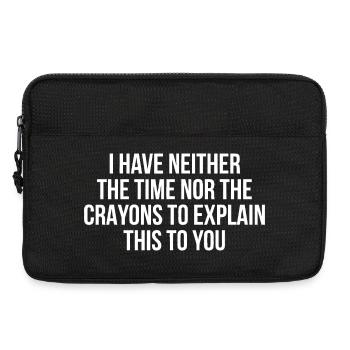 No Time Nor Crayons - Laptop bag 13" - black - Front