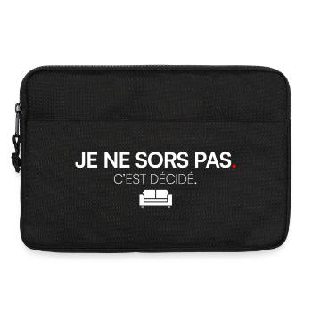 ICH GEHE NICHT RAUS. ES IST ENTSCHIEDEN. | Humor - Laptoptasche 13" - Schwarz - Vorne