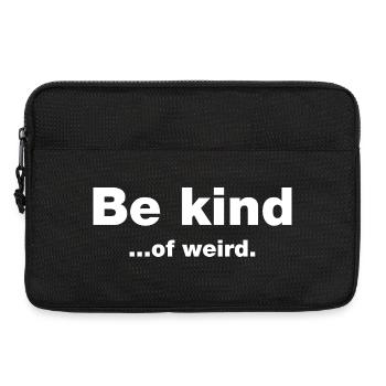 Sei freundlich... von seltsam - Laptoptasche 13" - Schwarz - Vorne