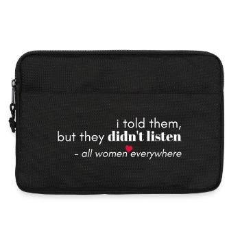 They Never Listen - Laptop bag 13" - black - Front