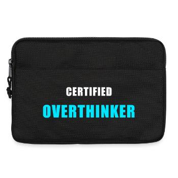 Certified Overthinker Shirt - lustig Geschenk - Laptoptasche 13" - Schwarz - Vorne