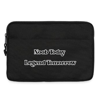 Noob Today, Legend Tomorrow - Laptoptasche 13" - Schwarz - Vorne