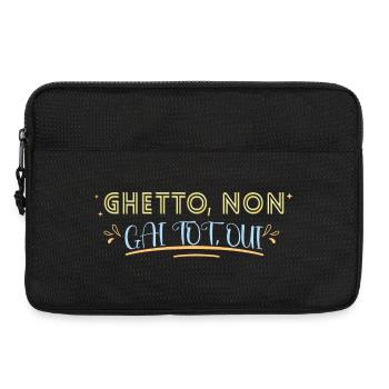 Ghetto. Gai tôt. Humour blague joyeux - Sacoche pour ordinateur portable 13 pouces - noir - Devant
