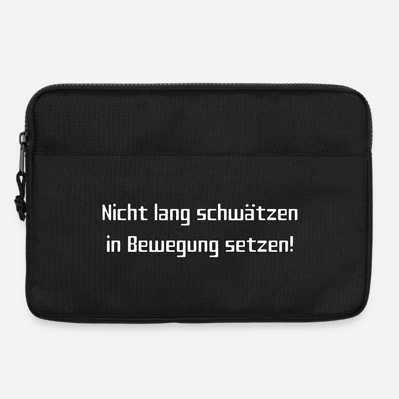 Nicht lang schwätzen, in Bewegung setzen! - Laptoptasche 13" - Schwarz