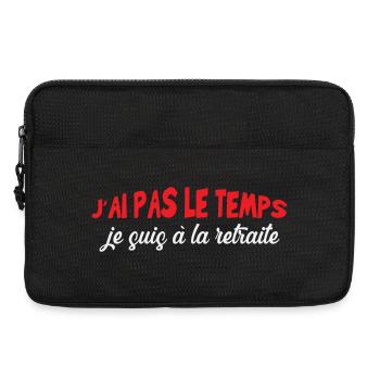 J'ai pas le temps Je suis à la retraite - Sacoche pour ordinateur portable 13 pouces - noir - Devant