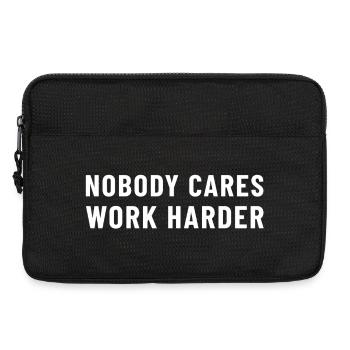 Nobody Cares Work Harder - Laptoptasche 13" - Schwarz - Vorne