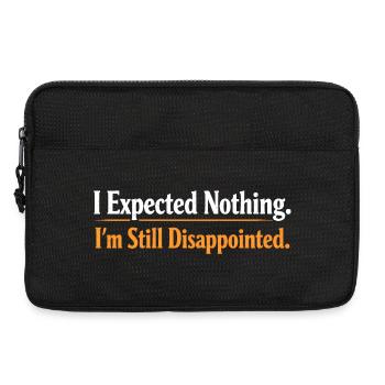Sarcasm I didn't expect anything I'm still - Laptop bag 13" - black - Front