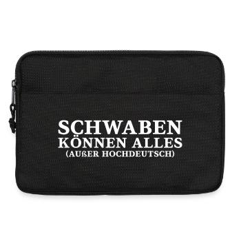 Schwaben können alles außer Hochdeutsch - Laptoptasche 13" - Schwarz - Vorne