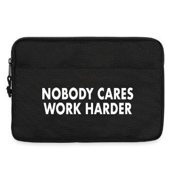 Nobody Cares Work Harder - Laptoptasche 13" - Schwarz - Vorne