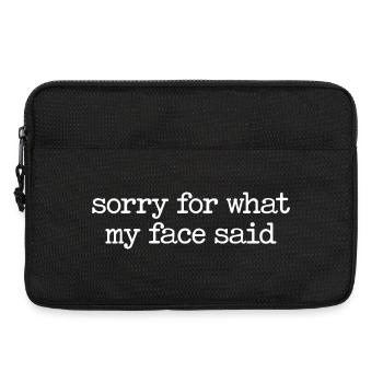 Désolé pour ce que mon visage a dit - Lustiger Spruch - Sacoche pour ordinateur portable 13 pouces - noir - Devant