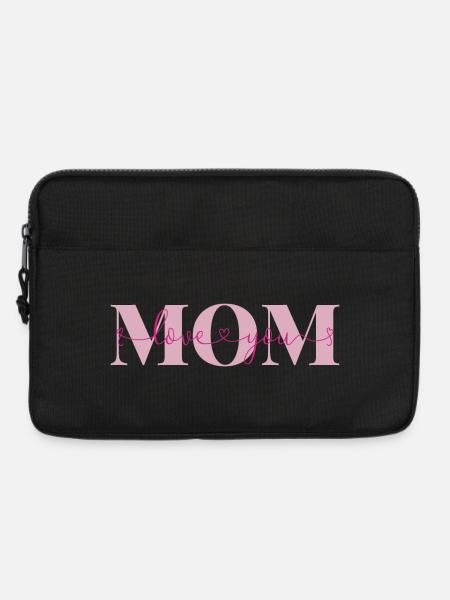 Love you Mom Liebeserklärung Mutter Liebe Mama - Laptoptasche 13" - Schwarz