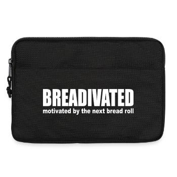 Breadivated : Motivation Glucides Pain Pâtes Course Carburant - Sacoche pour ordinateur portable 13 pouces - noir - Devant