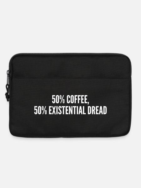 50% coffee 50% existential dread - Laptop bag 13" - black