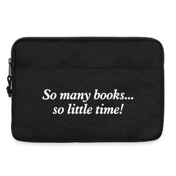 So viele Bücher Little Time Shirt liebt es zu lesen - Laptoptasche 13" - Schwarz - Vorne
