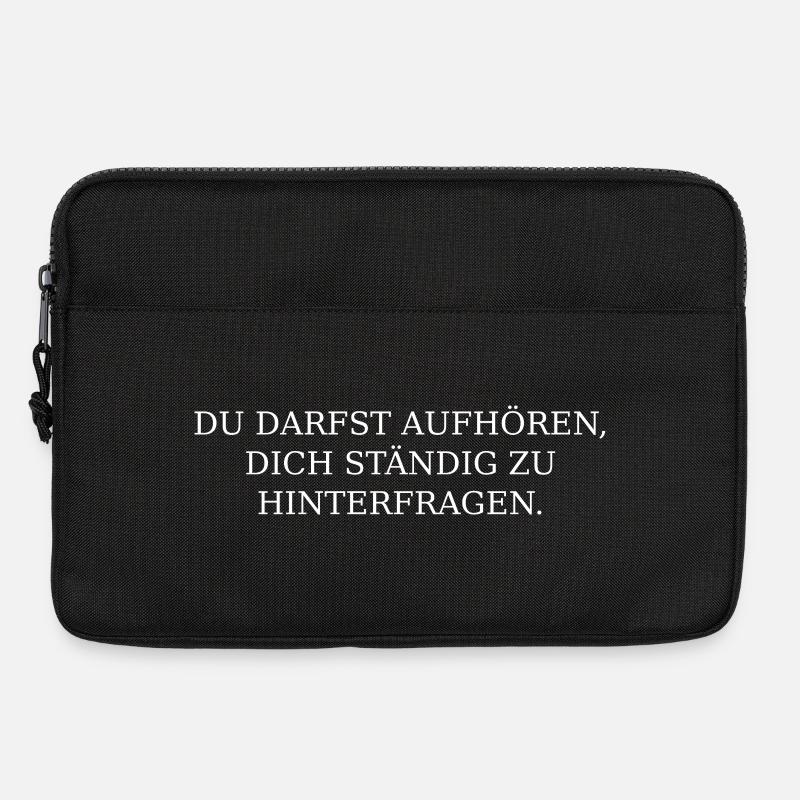 Hör auf, an dir zu zweifeln. - Laptoptasche 13" - Schwarz