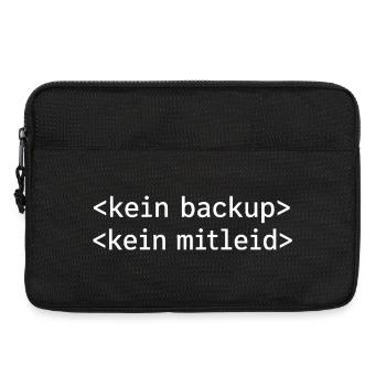 Kein Backup? Kein Mitleid! - Laptoptasche 13" - Schwarz - Vorne