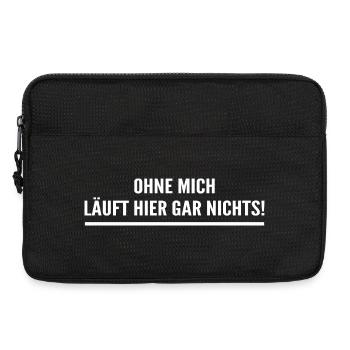 Sans moi, rien n’y fonctionne ici ! - Sacoche pour ordinateur portable 13 pouces - noir - Devant