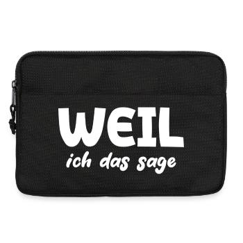 Weil ich das sage - Laptoptasche 13" - Schwarz - Vorne