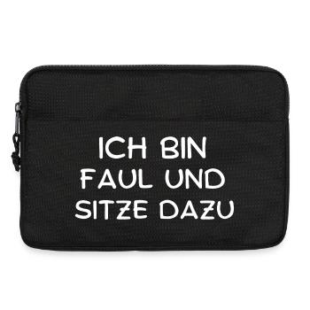Ich bin Faul und sitze dazu lustig Spruch Humor - Laptoptasche 13" - Schwarz - Vorne
