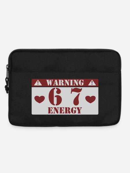 Warnung 6 7 Energie Spaß 67 Nummer 6-7 6 7 Sechs S - Laptoptasche 13" - Schwarz