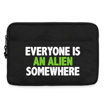 Everyone Is An Alien Somewhere - Laptop bag 13" - black - Front