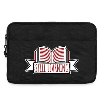 Still Learning Wachstum Schüler Motivation Spruch  - Laptoptasche 13" - Schwarz - Vorne