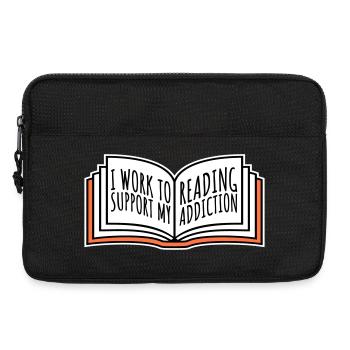 I Work To Support My Reading Addiction Books Logo - Laptop bag 13" - black - Front