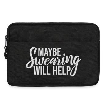 Maybe Swearing Will Help Sarkastisch Spruch Grafik - Laptoptasche 13" - Schwarz - Vorne