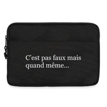  “C’est pas faux mais quand même » humour français - Sacoche pour ordinateur portable 13 pouces - noir - Devant