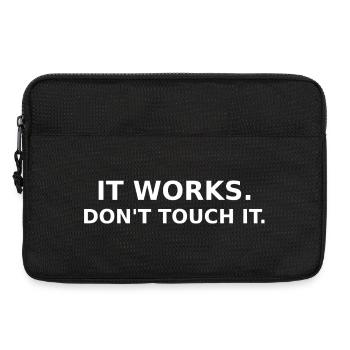 Ça marche - ne touche pas - Dev / IT Shirt - Sacoche pour ordinateur portable 13 pouces - noir - Devant