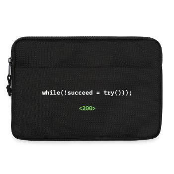 while(!succeed = try())); – Entwickler Shirt - Laptoptasche 13" - Schwarz - Vorne