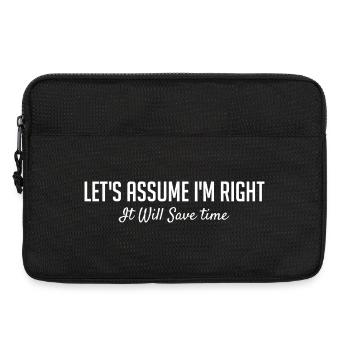 Let's assume that I am right. - Laptop bag 13" - black - Front